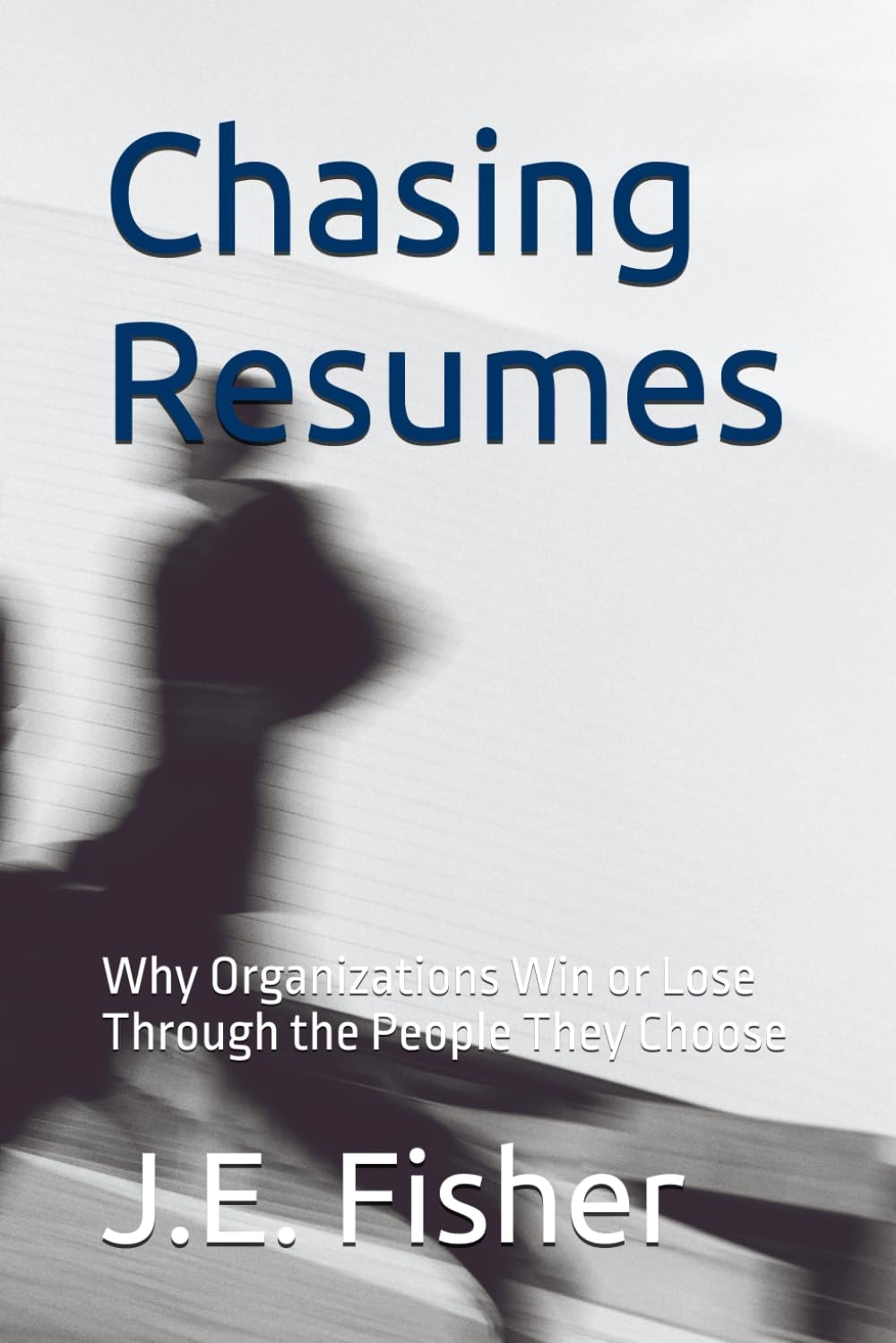 Chasing Resumes cover